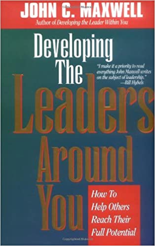 Cover of Developing The Leaders Around You